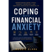 Coping With Financial Anxiety: Understanding Money Stress, Emotional Overwhelm, Debt Pressure, And Financial Burnout In Modern Life