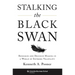 Stalking the Black Swan: Research and Decision Making in a World of Extreme Volatility