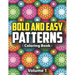 Bold & Easy Patterns Coloring Book, Vol. 1: Large Print Satisfying Coloring Book For Women, Teens, Kids & Adults