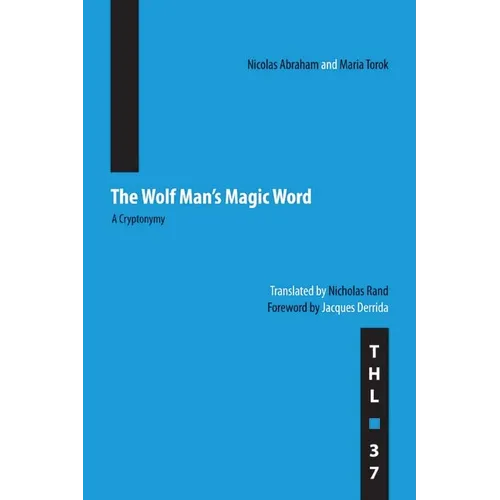 The Wolf Man's Magic Word: A Cryptonymy Volume 37