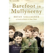 Barefoot in Mullyneeny: A Boy's Journey Towards Belonging