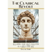 The Classical Revolt: Reclaiming Your Child's Education in a World Gone Mad