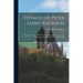 Voyages of Peter Esprit Radisson: Being an Account of His Travels and Experiences Among the North American Indians, From 1652 to 1684