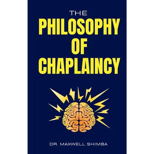 The Philosophy of Chaplaincy