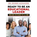 Ready to Be an Educational Leader