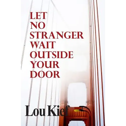 Let No Stranger Wait Outside Your Door