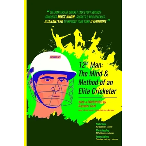 12th Man: The MIND & METHOD of an ELITE cricketer
