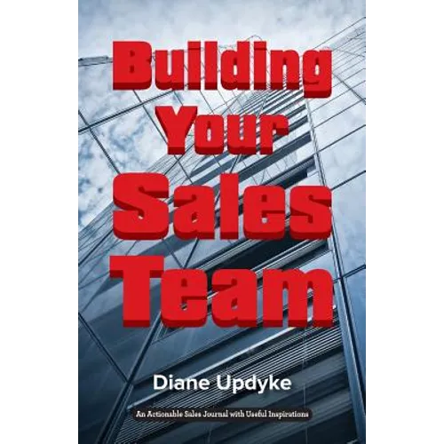 Building Your Sales Team: Beyond People, Process, and Technology