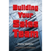 Building Your Sales Team: Beyond People, Process, and Technology