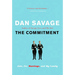 The Commitment: Love, Sex, Marriage, and My Family
