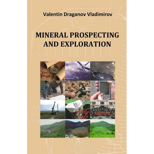 Mineral Prospecting and Exploration: Mineral Exploration