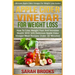 Apple Cider Vinegar For Weight Loss: Ultimate Apple Cider Vinegar For Weight Loss Guide! - How To Lose Weight Fast And Increase Health With 101 Delici