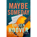 Maybe Someday