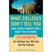 What Colleges Don't Tell You (And Other Parents Don't Want You to Know): 272 Secrets for Getting Your Kid into the Top Schools