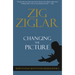 Changing the Picture: How to Stay Motivated Book 3