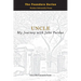 Uncle: My Journey with John Purdue