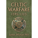 Celtic Warfare 1595-1763