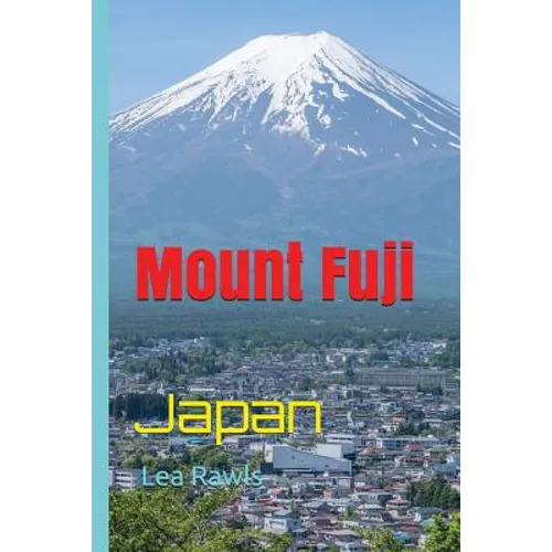 Mount Fuji: Japan