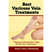 Best Varicose Vein Treatments: Natural Remedies That Work for Varicose