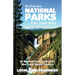 The 50 Greatest National Parks in the United States: An Illustrated Guide to America's Most Iconic Natural Treasures