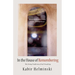 In the House of Remembering