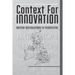 Context for Innovation: British (r)evolutions in Perspective