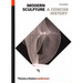 Modern Sculpture: A Concise History