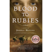 Blood to Rubies