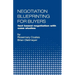 Negotiation Blueprinting for Buyers: fact based negotiation with case studies