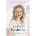 The No-Fluff Business: The 90-Day Guide to More Money, Freedom, and Purpose Online