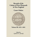 Records of the Colony of New Plymouth in New England, Court Orders, Volume III: 1651-1661