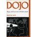 Dojo: Magic and Exorcism in Modern Japan