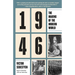 1946: The Making of the Modern World