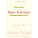 Paper Machines: About Cards & Catalogs, 1548-1929