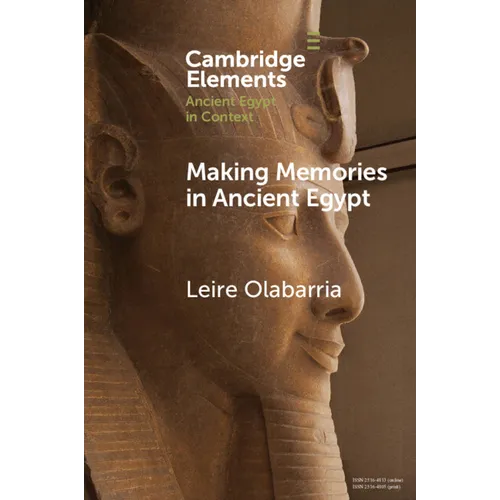 Making Memories in Ancient Egypt