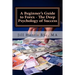 A Beginner's Guide to Forex - The Deep Psychology of Success