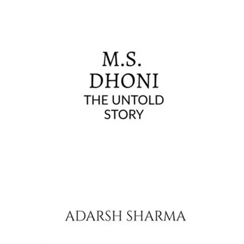 M.S. Dhoni -The Untold Story