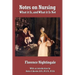 Notes on Nursing: What It Is, and What It Is Not
