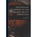 The Official Report of the Recent Arctic Expedition