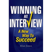 Winning At Interview 2017 Edition: A New Way To Succeed