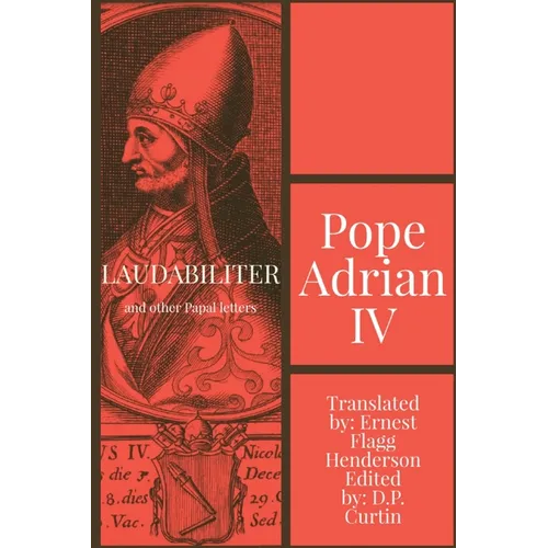 Laudabiliter: and other papal letters