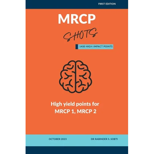 MRCP Shots: High Yield Points for MRCP part 1 and part 2