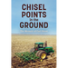 Chisel Points in the Ground