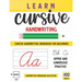 Learn Cursive Handwriting: 100 Pages Of Step By Step Learning, Includes Lower And Uppercase Letters Practice, "8.5 x11" Workbook For Beginners