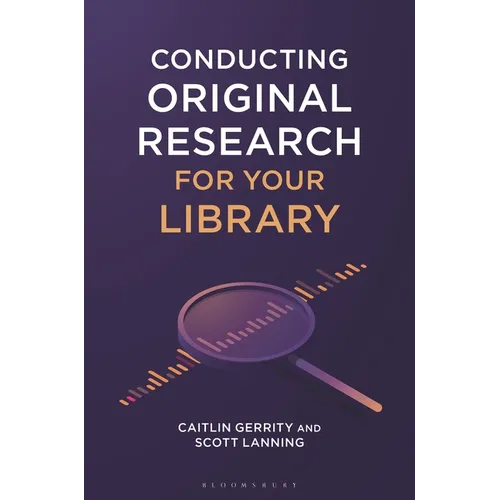 Conducting Original Research for Your Library