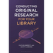Conducting Original Research for Your Library