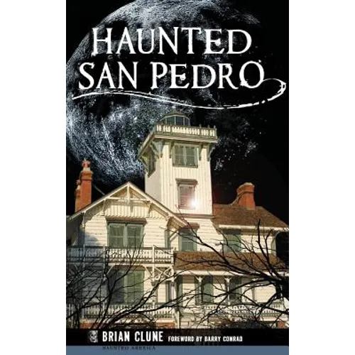 Haunted San Pedro