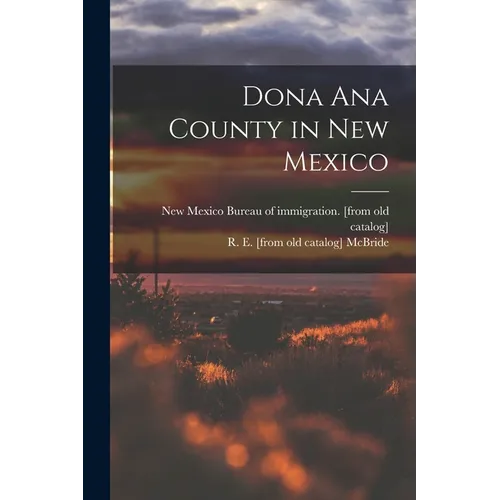 Dona Ana County in New Mexico