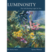 Luminosity: The Self-Healing Light In You