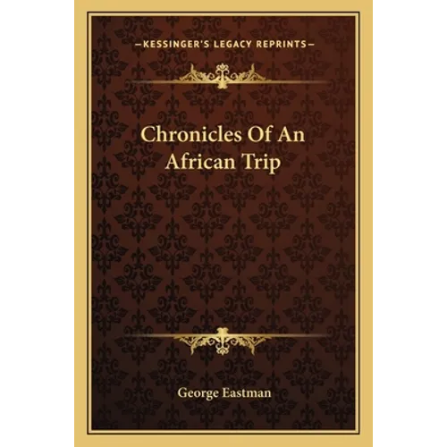 Chronicles Of An African Trip